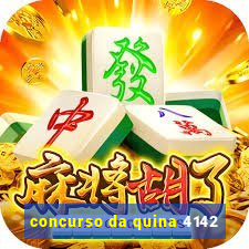 concurso da quina 4142